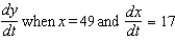 Assume that x and y are both differentiable functions of t . Find for the equation .