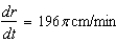 <strong>A spherical balloon is inflated with gas at the rate of cubic centimeters per minute. How fast is the radius of the balloon increasing at the instant the radius is centimeters?</strong> A) B) C) D) E)