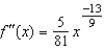 <strong>Find the second derivative of the function .</strong> A) B) C) D) E)