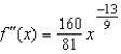 <strong>Find the second derivative of the function .</strong> A) B) C) D) E)