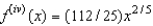 <strong>Given the derivative below find the requested higher-order derivative. .</strong> A) B) C) D) E)