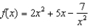 Find the slope of the graph of the function at the given value.   when  