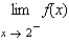 Use a graphing utility to graph the function   and determine the following one-sided limit.  