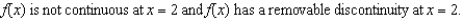 <strong>Find the x-values (if any) at which is not continuous.</strong> A) B) C) D) E)