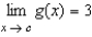 Suppose that   and   . Find the following limit.  