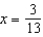<strong>Solve the following equation for . </strong> A) B) C) D) E)