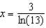 <strong>Solve the following equation for . </strong> A) B) C) D) E)