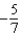 <strong>A moving conveyor is built to rise 5 meters for every 7 meters of horizontal change. Find the slope of the conveyor.</strong> A) 0 B) C) D) E)