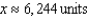 <strong>Find the sales necessary to break even if the cost C of producing x units is and the revenue R for selling x units is . Round your answer to the nearest integer.</strong> A) B) C) D) E)