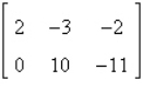 <strong>Fill in the blank using elementary row operations to form a row-equivalent matrix. </strong> A) B) C) D) E)
