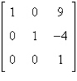 <strong>Use the matrix capabilities of a graphing utility to write the matrix in reduced row-echelon form. </strong> A) B) C) D) E)