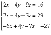 Use matrices to solve the system of equations (if possible). Use Gaussian elimination with back-substitution or Gauss-Jordan elimination.