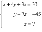 <strong>Determine whether the two systems of linear equations yield the same solutions. If so, find the solutions using matrices. </strong> A) x = -8, y = -4, z = 7 B) x = 8, y = 4, z = 7 C) x = -4, y = 7, z = 8 D) The systems yield different solutions. E) x = 4, y = 7, z = 8