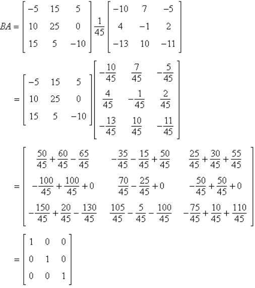 Show that A is the inverse of B. Show all your work. ALERT TO PUBLISHER: Diploma contained variable b and a condition involving b that is not used in this problem. I deleted these from the question.