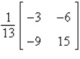<strong>Find the inverse of the matrix .</strong> A) B) C) D) E)