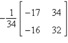 <strong>Find the inverse of the matrix (if it exists).</strong> A) does not exist B) C) D) E)