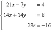 <strong>Use the matrix capabilities of a graphing utility to solve the following system of linear equations: </strong> A) B) C) D) E)