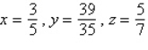 <strong>Use Cramer's Rule to solve the following system of linear equations: </strong> A) B) C) D) E)