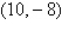 <strong>Find the coordinates for the point that is ten units to the right of the y-axis and is eight units down from the x-axis.</strong> A) B) C) D) E)