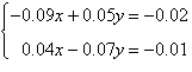 Solve the system by the method of elimination.  