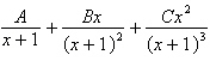 <strong>Write the form of the partial fraction decomposition of the rational expression. Do not solve for the constants. </strong> A) B) C) D) E)