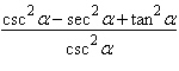 <strong>Use fundamental identities to simplify the expression below and then determine which of the following is not equivalent. </strong> A) B) C) D) E)