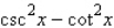 <strong>Use fundamental identities to simplify the expression below and then determine which of the following is not equivalent. </strong> A) B) C) D) E)