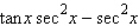 <strong>Factor; then use fundamental identities to simplify the expression below and determine which of the following is not equivalent. </strong> A) B) C) D) E)