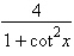 <strong>Multiply; then use fundamental identities to simplify the expression below and determine which of the following is not equivalent. </strong> A) B) C) D) E)