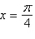<strong>Which of the following is a solution to the given equation? </strong> A) B) C) D) E)