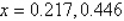 <strong>Use the Quadratic Formula to solve the given equation on the interval ; then use a graphing utility to approximate the angle x. Round answers to three decimal places. </strong> A) B) C) D) E)