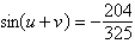 <strong>Find the exact value of given that and . (Both u and v are in Quadrant II.)</strong> A) B) C) D) E)