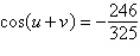 <strong>Find the exact value of given that and . (Both u and v are in Quadrant II.)</strong> A) B) C) D) E)