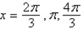 <strong>Find the exact solutions of the given equation in the interval . </strong> A) B) C) D) E)