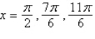<strong>Find the exact solutions of the given equation in the interval . </strong> A) B) C) D) E)