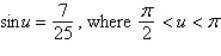 <strong>Use a double-angle formula to find the exact value of when .</strong> A) B) C) D) E)