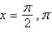<strong>Find all solutions of the given equation in the interval . </strong> A) B) C) D) E)
