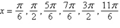 <strong>Find all solutions of the given equation in the interval . </strong> A) B) C) D) E)