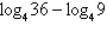 <strong>Find the exact value of without using a calculator.</strong> A) 1 B) 4 C) 9 D) E)