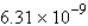 <strong>The chemical acidity of a solution is measured in units of pH: , where is the hydrogen ion concentration in the solution. What is if the ?</strong> A) 8.800 B) C) D) E)