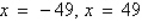 <strong>Determine the zeros (if any) of the rational function .</strong> A) B) no zeros C) D) E)