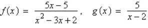 Given : a. Determine the domains of . b. Simplify and find any vertical asymptotes. c. Complete the table. d. Explain how the two functions differ.
