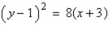 <strong>Give the standard form of the equation of the parabola with the given characteristics. vertex: (-3, 1) focus: (-1, 1)</strong> A) B) C) D) E)
