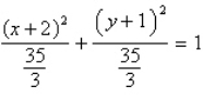 <strong>Identify the conic by writing the equation in standard form. </strong> A) ; ellipse B) ; ellipse C) ; circle D) ; circle E) ; circle