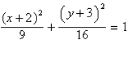 <strong>Identify the conic by writing the equation in standard form. </strong> A) ; ellipse B) ; ellipse C) ; ellipse D) ; circle E) ; ellipse