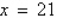 <strong>From the graph of the quadratic function , determine the equation of the axis of symmetry.</strong> A) B) C) D) E)