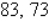 <strong>Find two positive real numbers whose product is a maximum and whose sum is 156.</strong> A) B) C) D) E)