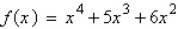 Find all real zeros of the polynomial and determine the multiplicity of each.