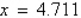 <strong>Use the zero or root feature of a graphing utility to approximate the zeros of accurate to the nearest thousandth.</strong> A) B) C) D) E)