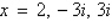 <strong>Find all zeros of the function .</strong> A) B) C) D) E)